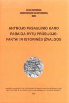 Antrojo pasaulinio karo pabaiga Rytų Prūsijoje: faktai ir istorinės įžvalgos