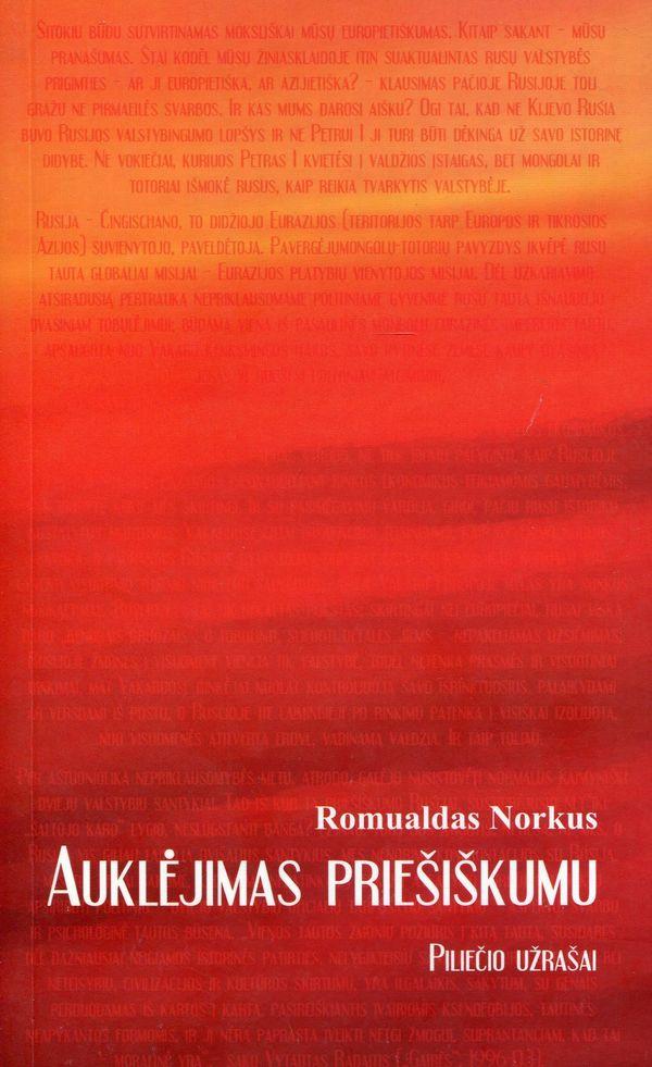 Auklėjimas priešiškumu. Piliečio užrašai