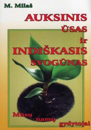 Auksinis ūsas ir indiškasis svogūnas