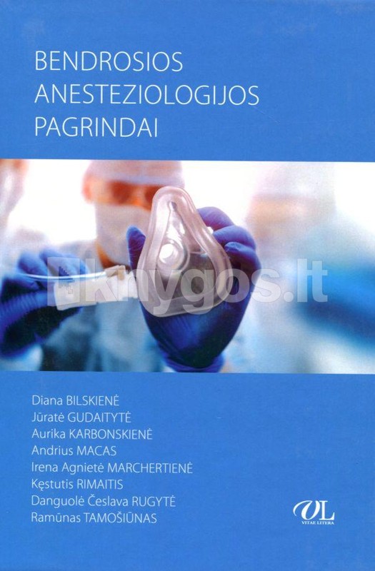 Bendrosios anesteziologijos pagrindai