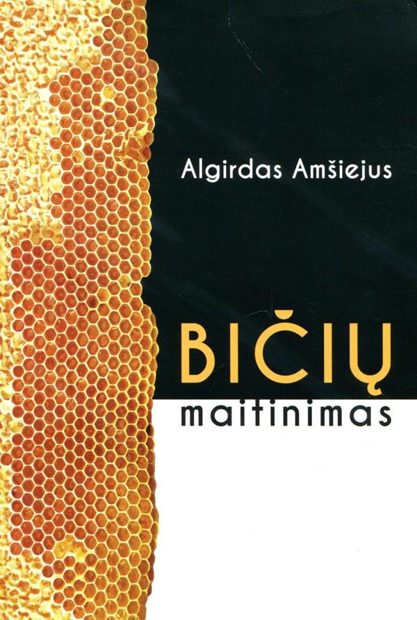 Bičių maitinimas