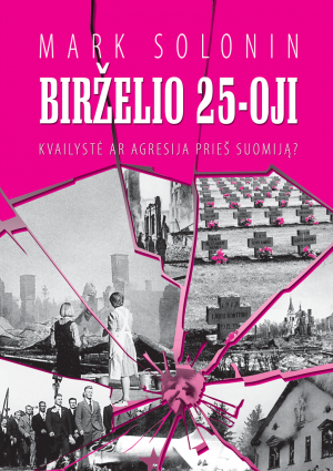 Birželio 25-oji: kvailystė ar agresija prieš Suomiją?