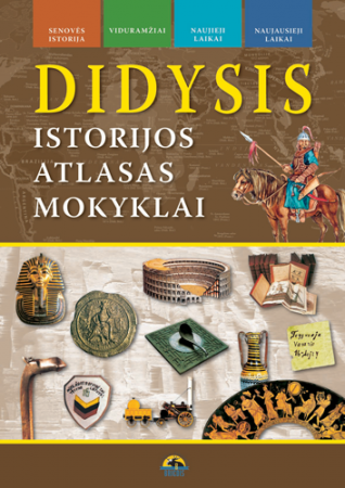 Didysis istorijos atlasas mokyklai