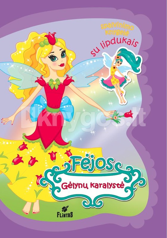 Fėjos. Gėlynų karalystė