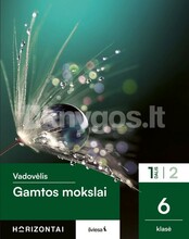 Gamtos mokslai. Vadovėlis 6 klasei, 1 dalis, serija Horizontai