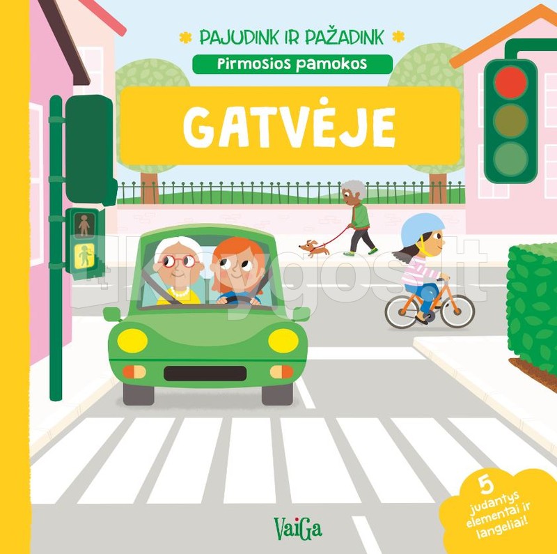 Gatvėje. Pajudink ir pažadink