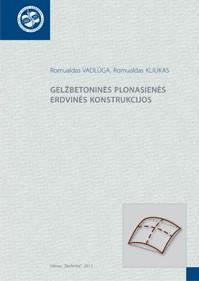 Gelžbetoninės plonasienės erdvinės konstrukcijos