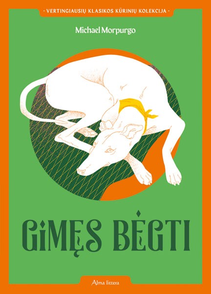 Gimęs bėgti: nepaprasto šuns gyvenimas