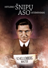 Hitlerio šnipų aso atsiminimai