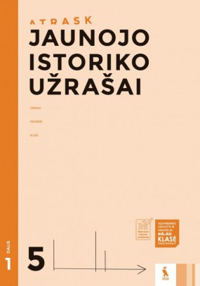 JAUNOJO ISTORIKO UŽRAŠAI 5 klasei, 1 dalis (ATRASK)