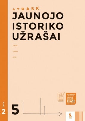 JAUNOJO ISTORIKO UŽRAŠAI 5 klasei, 2 dalis (ATRASK)