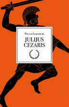 JULIJUS CEZARIS: Williamo Shakespeare‘o tragedija, paremta tikrais senovės Romos įvykiais