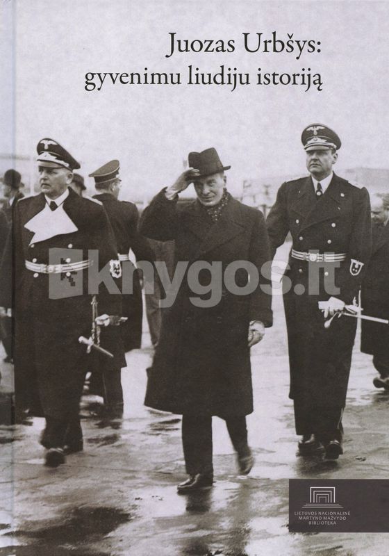 Juozas Urbšys: gyvenimu liudiju istoriją
