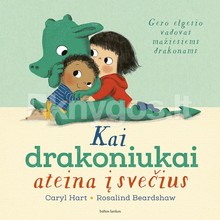 Kai drakoniukai ateina į svečius