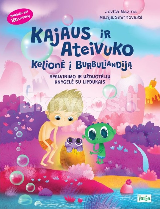Kajaus ir Ateivuko Kelionė į Burbuliandiją. Spalvinimo ir užduotėlių knygelė su lipdukais