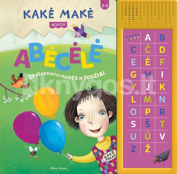 Kakė Makė mokosi. Abėcėlė