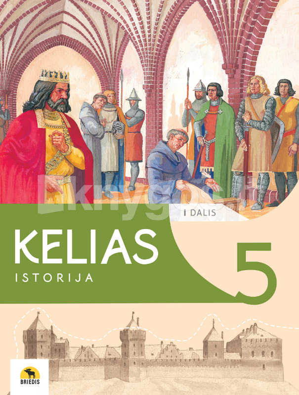 Kelias. Istorijos vadovėlis 5 kl., I d. 2022 m. BUP