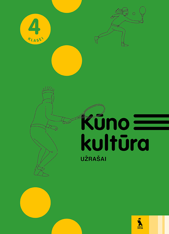 Kūno kultūra. Užrašai 4 klasei