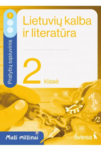 Lietuvių kalba ir literatūra. Pratybų sąsiuvinis 2 klasei, 1 dalis. Serija Maži milžinai