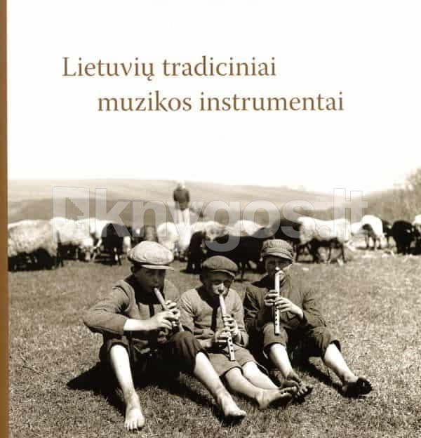 Lietuvių tradiciniai muzikos instrumentai