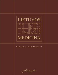 Lietuvos medicina. Pažanga ir asmenybės. Biografijų žinynas