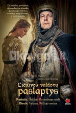 Lietuvos valdovų paslaptys: Kęstutis ir Birutė
