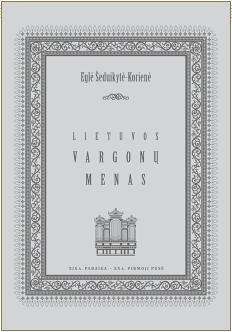 Lietuvos vargonų menas: XIX a. pabaiga - XX a. I pusė