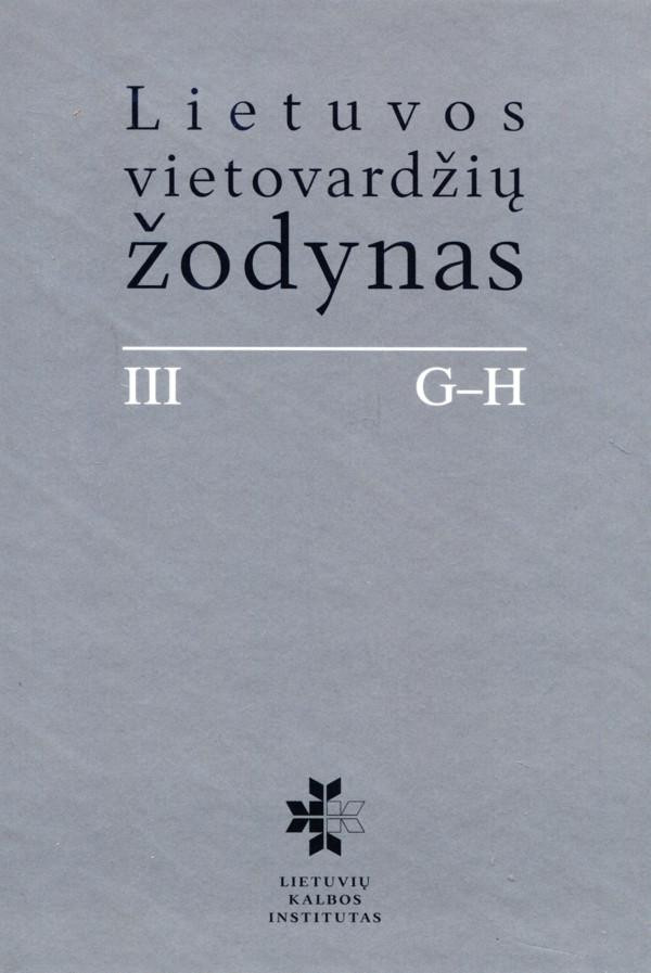 Lietuvos vietovardžių žodynas. III tomas