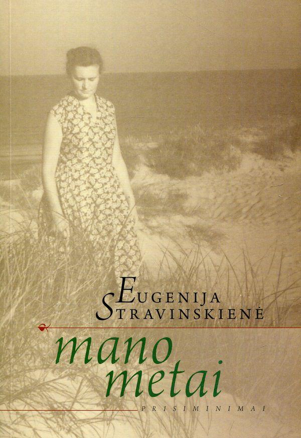 Mano metai. Prisiminimai