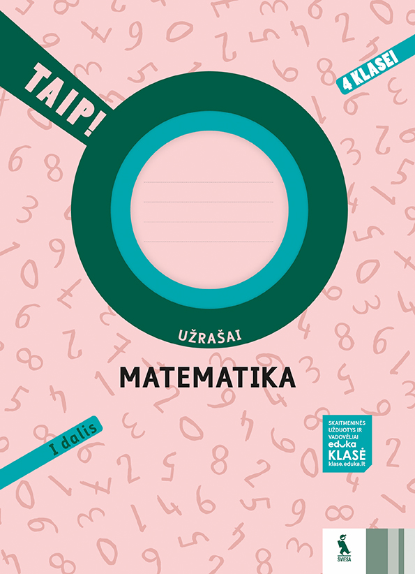 Matematika. Užrašai 4 klasei, 1 dalis (serija „TAIP!“)