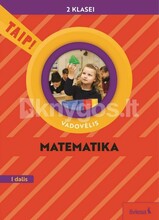 Matematika. Vadovėlis 2 klasei, 1 dalis (pagal 2022 m. BUP). Serija TAIP!