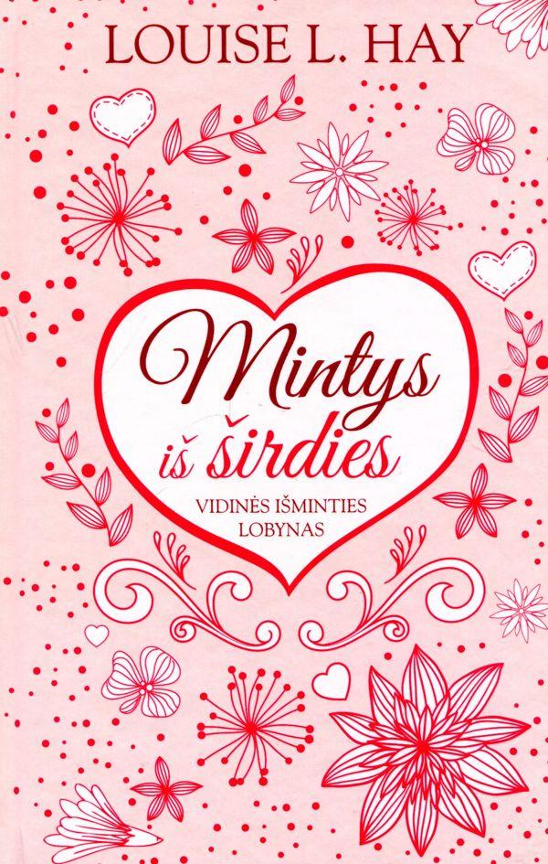 Mintys iš širdies. Vidinės išminties lobynas