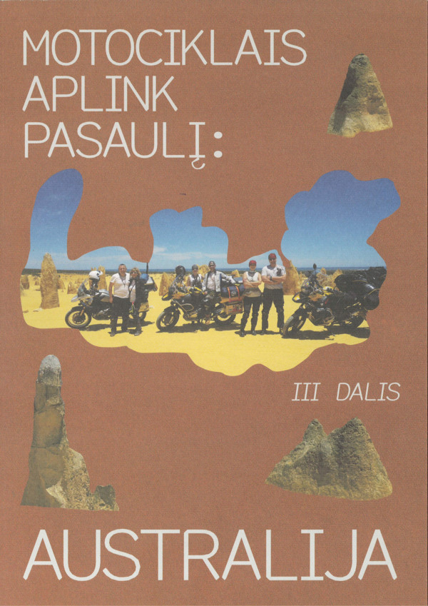 Motociklais aplink pasaulį: Australija. III dalis