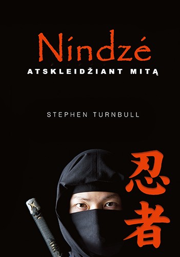 Nindzė. Atskleidžiant mitą