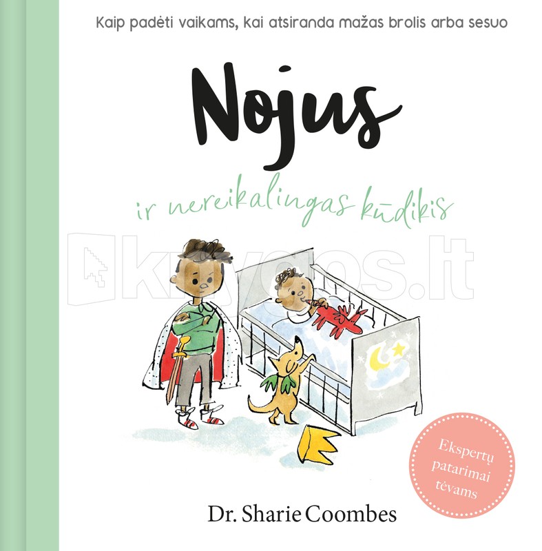 Nojus ir nereikalingas kūdikis