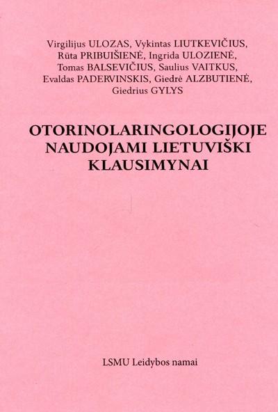 Otorinolaringologijoje naudojami lietuviški klausimynai