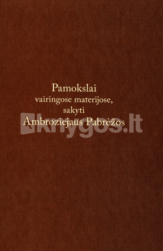 Pamokslai vairingose materijose, sakyti Ambraziejaus Pabrėžos