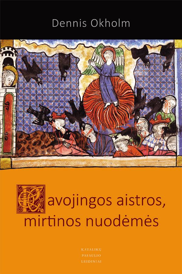 Pavojingos aistros, mirtinos nuodėmės: mokomės iš ankstyvųjų vienuolių