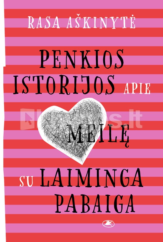 Penkios istorijos apie meilę su laiminga pabaiga