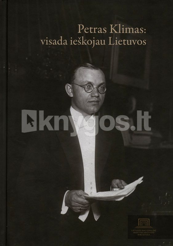 Petras Klimas: visada ieškojau Lietuvos