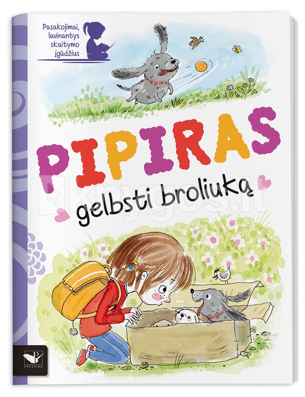Pipiras gelbsti broliuką: pasakojimai, lavinantys skaitymo įgūdžius