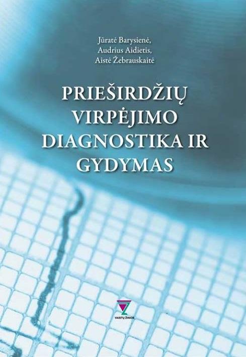 Prieširdžių virpėjimo diagnostika ir gydymas