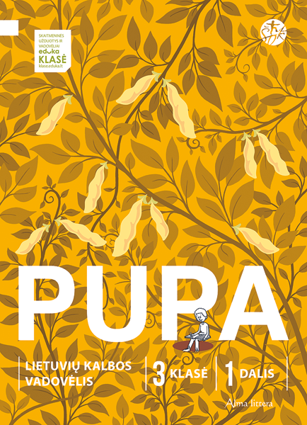 PUPA. Lietuvių kalbos vadovėlis 3 klasei 1 dalis (pagal 2016 m. programą) (ŠOK)