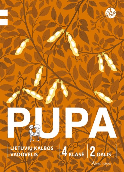 Pupa. Lietuvių kalbos vadovėlis 4 klasei, 2 dalis (pagal 2016 m. programą) (seri