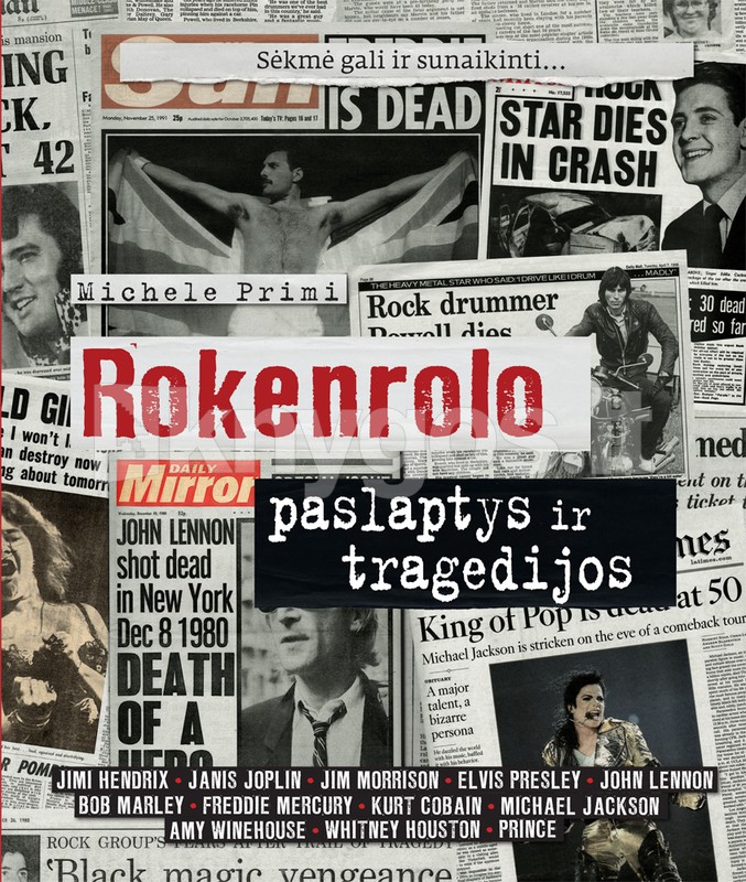 Rokenrolo paslaptys ir tragedijos