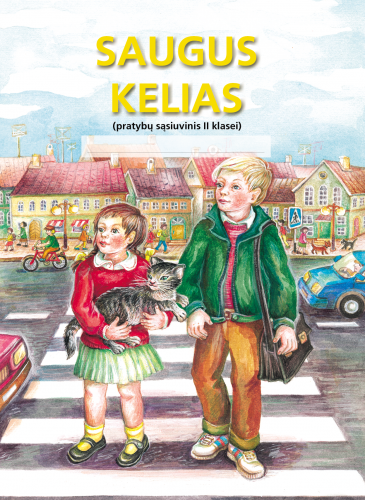 Saugus kelias. Pratybų sąsiuvinis 2 klasei