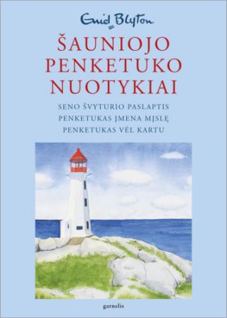 Šauniojo penketuko nuotykiai. 9 knyga. Seno švyturio paslaptis. Penketukas įmena mįslę. Penketukas vėl kartu