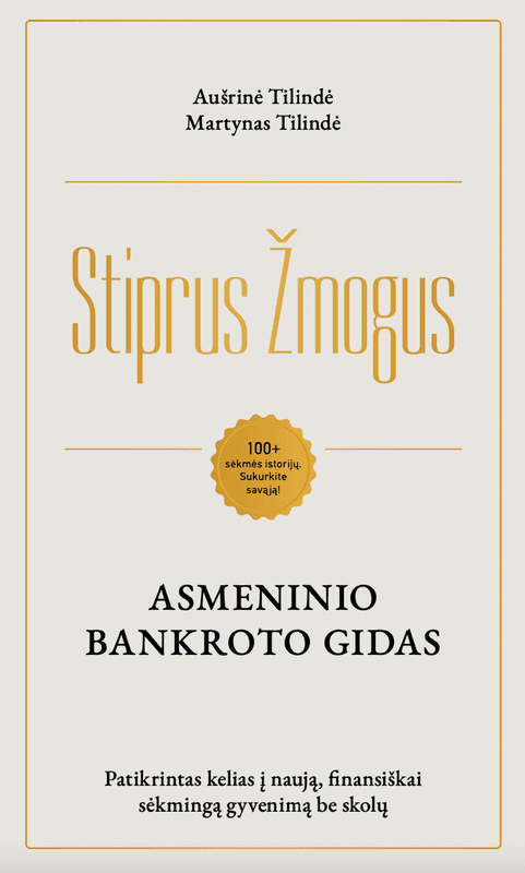 Stiprus žmogus: asmeninio bankroto gidas