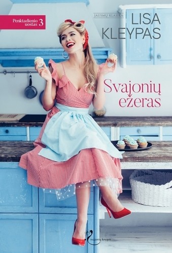 Svajonių ežeras. Penktadienio uostas. 3 knyga