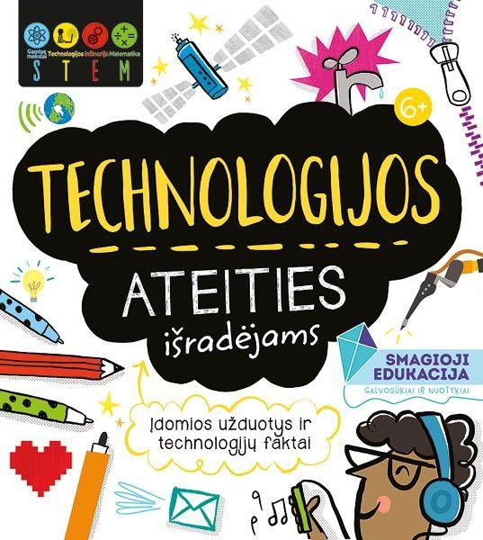 Technologijos ateities išradėjams. STEM